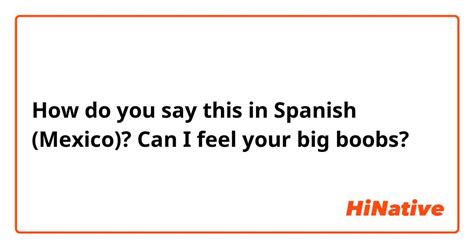 spanish big boobs|Big boobs in Spanish .